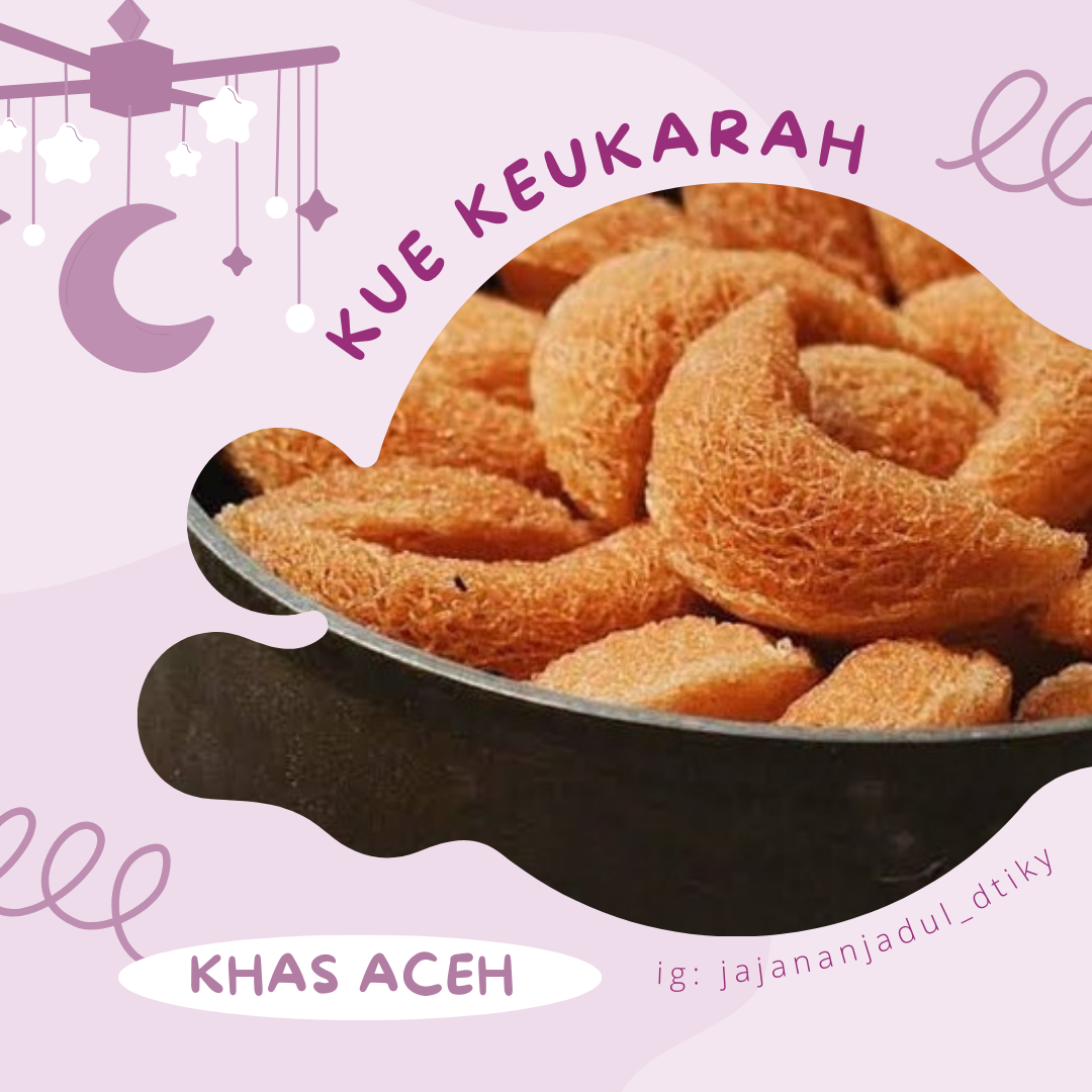 KUE KEUKARAH KHAS ACEH